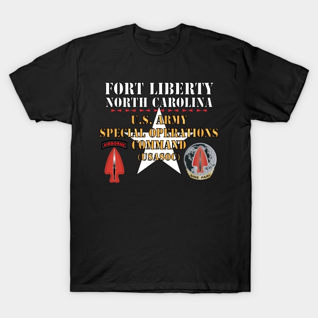 Fort Liberty North Carolina - US Army Special Operations Command (USASOC) - SSI - DUI w Star X 300 T-Shirt by twix123844